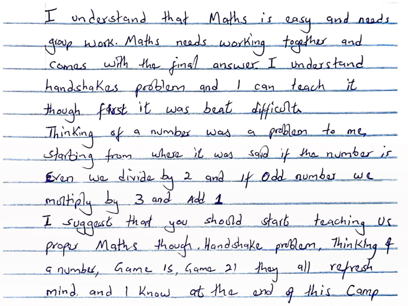 Fig: "I understand that math is easy and needs group work," said a student who attended the first Maths Camp in Nyarongi in August 2023. 
Source: Students Daily Journals, Nyarongi Maths Camp
